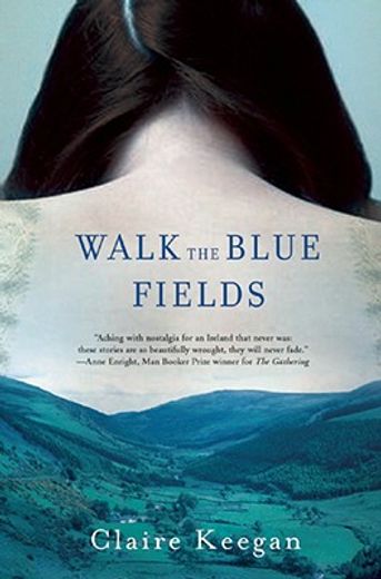 walk the blue fields (en Inglés)