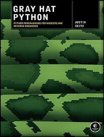 gray hat python,python programming for hackers and reverse engineers