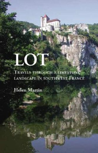 lot,travels through a limestone landscape in southwest france