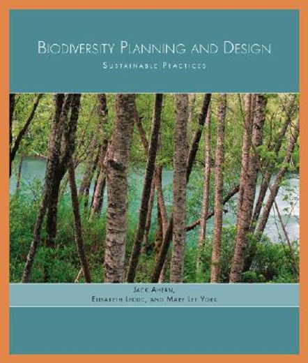 Biodiversity Planning and Design: Sustainable Practices (en Inglés)