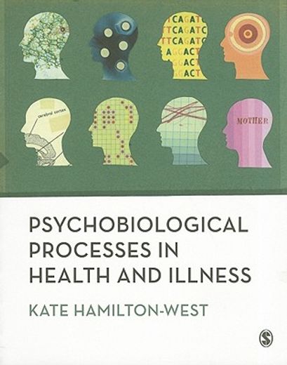 Psychobiological Processes in Health and Illness (en Inglés)