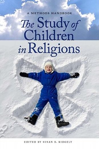 the study of children in religions,a methods handbook