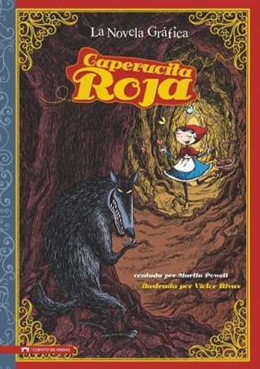 caperucita roja / red riding hood,the graphic novel