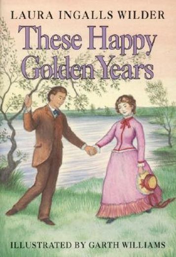 these happy golden years (in English)