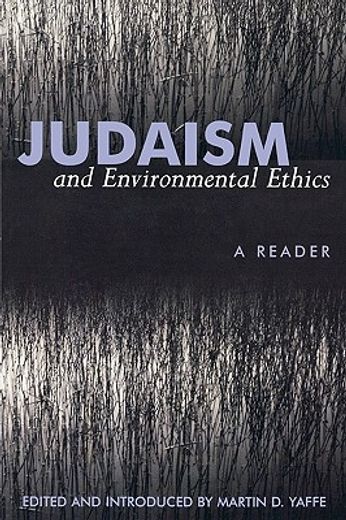 judaism and environmental ethics,a reader