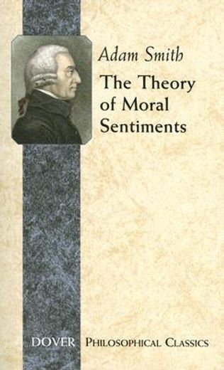 the theory of moral sentiments (en Inglés)