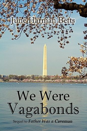 we were vagabonds,sequel to father was a caveman (in English)
