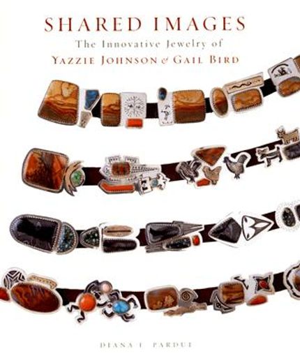 shared images,the innovative jewelry of yazzie johnson and gail bird