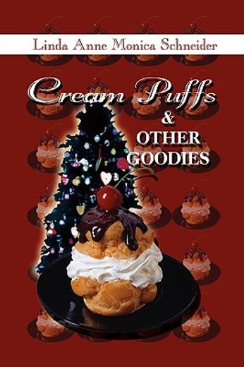 cream puffs and other goodies (en Inglés)