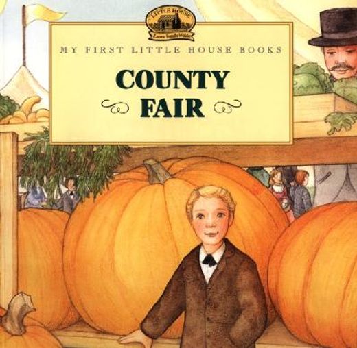 county fair,adapted from the little house books by laura ingalls wilder (en Inglés)