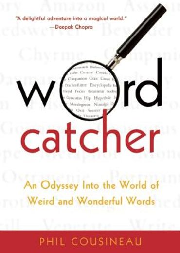 wordcatcher,an odyssey into the world of weird and wonderful words