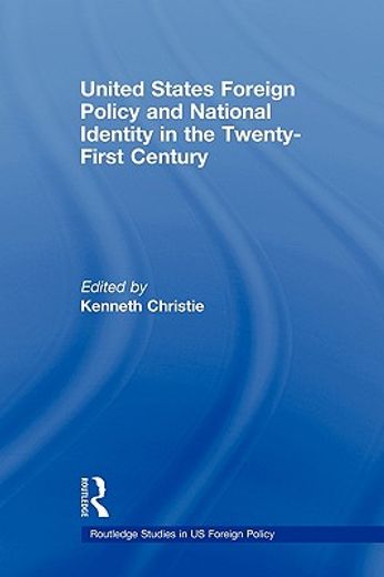 united states foreign policy and national identity in the 21st century