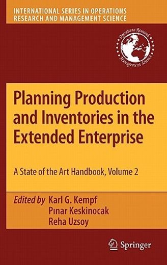 planning production and inventories in the extended enterprise,a state of the art handbook
