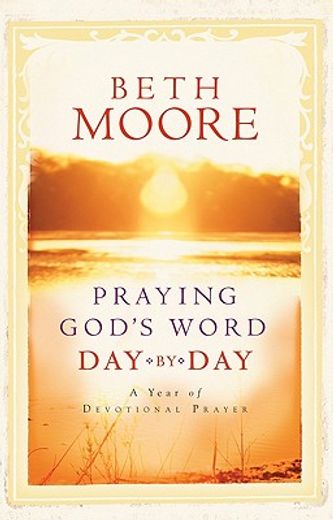 praying god´s word day by day (en Inglés)