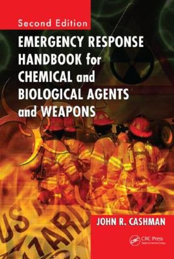 Emergency Response Handbook for Chemical and Biological Agents and Weapons (en Inglés)
