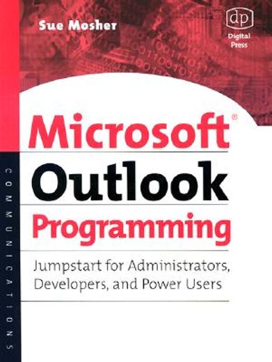 microsoft outlook programming,jumpstart for administrators, power users, and developers