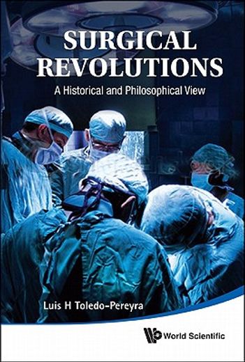 surgical revolutions,a historical and philosophical view