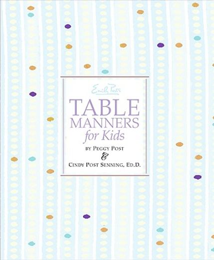 emily post´s table manners for kids