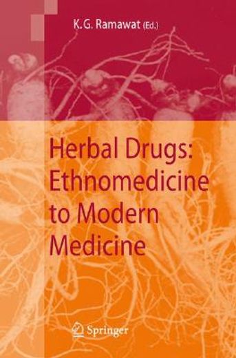 herbal drugs,ethnomedicine to modern medicine