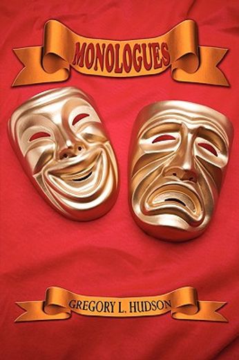 monologues: dramatic monologues for actors (en Inglés)