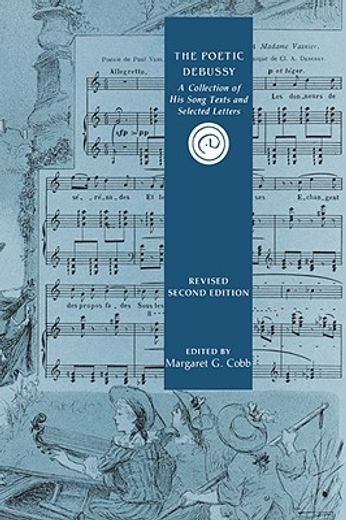 the poetic debussy: a collection of his