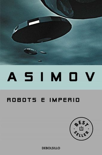 Robots e Imperio (Serie de los robots 5) (in Spanish)