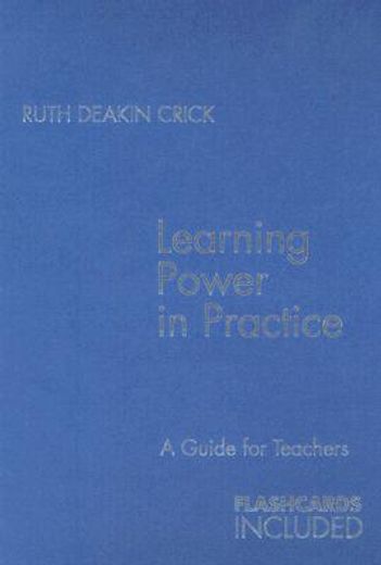 Learning Power in Practice: A Guide for Teachers [With Flash Cards] (en Inglés)