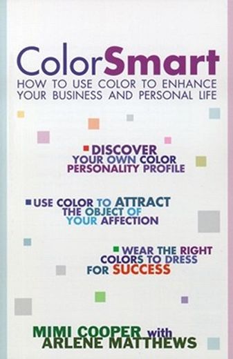 color smart,how to use color to enhance your business and personal life
