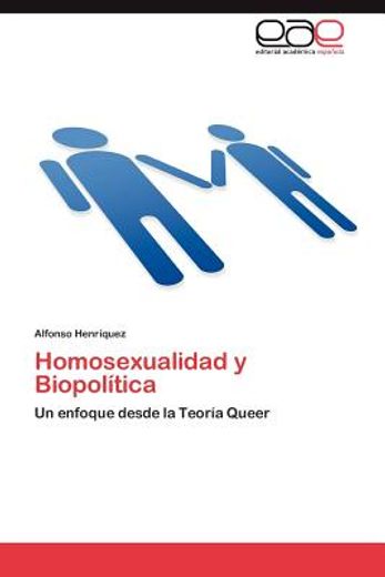 homosexualidad y biopol tica (in Spanish)