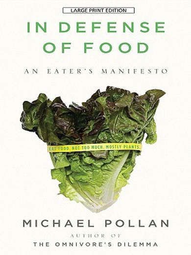 In Defense Of Food (en Inglés)