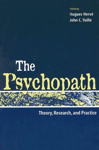 the psychopath,theory, research, and practice
