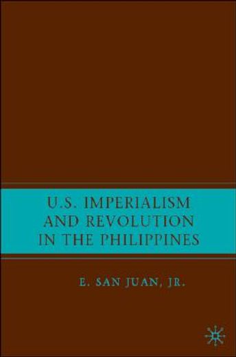 u.s. imperialism and revolution in the philippines