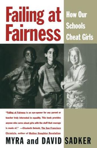 failing at fairness,how our schools cheat girls (en Inglés)