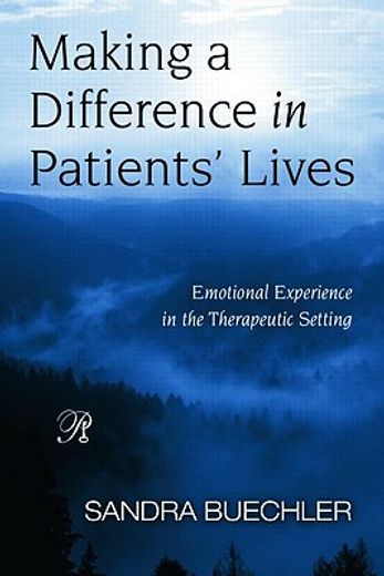 making a difference in patients´ lives,emotional experience in the therapeutic setting