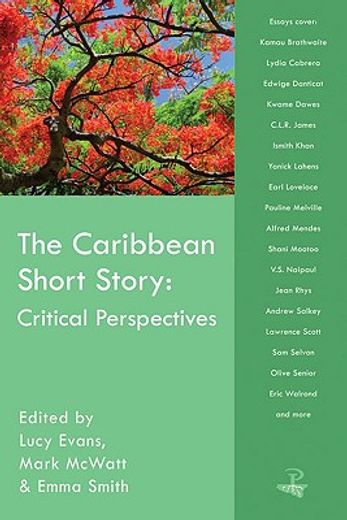 Caribbean Short Story: Critical Perspect: Critical Perspectives