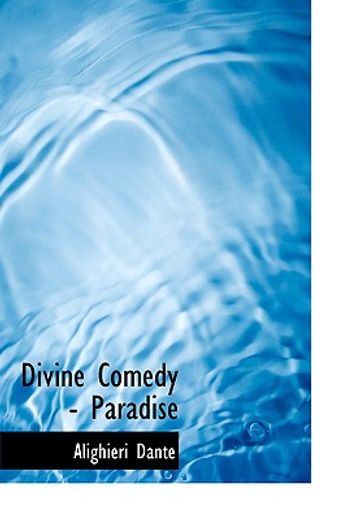 divine comedy - paradise (large print edition)