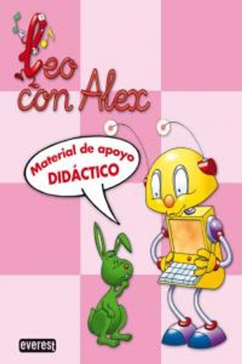 Leo con Álex. Material de apoyo didáctico (Leo con Alex) (in Spanish)