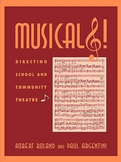 musicals!,directing school and community theatre
