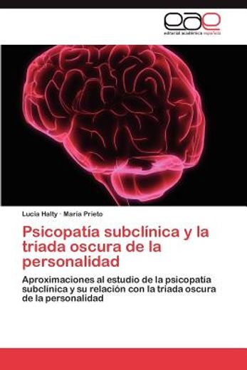 psicopat a subcl nica y la triada oscura de la personalidad (in Spanish)
