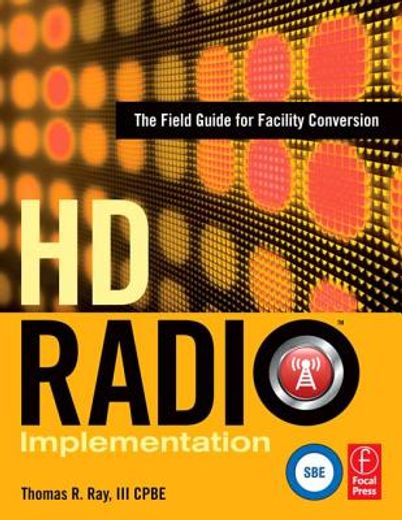 hd radio implementation,the field guide for facility conversion