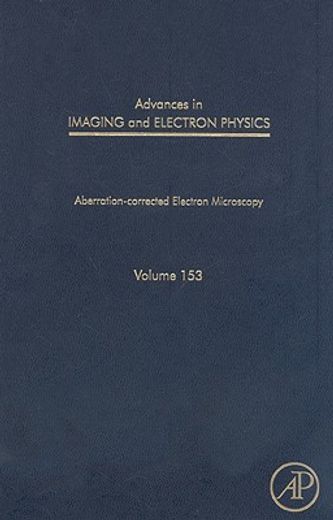advances in imaging and electron physics,aberration-corrected electron microscopy