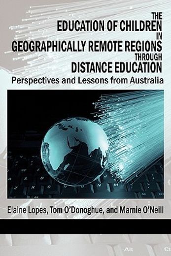 the education of children in geographically remote regions through distance education