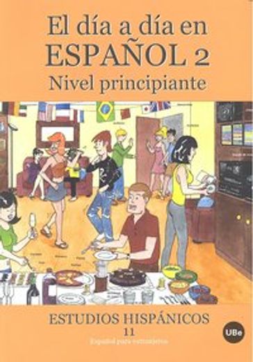 El día a día en español 2: Nivel principiante  (Llibre + CD-ROM) (ESPAÑOL PARA EXTRANJEROS)
