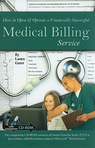 How to Open & Operate a Financially Successful Medical Billing Service [With CDROM] (en Inglés)