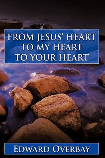 from jesus` heart to my heart to your heart
