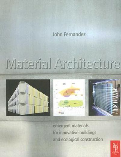 material architecture,emergent materials for innovative buildings and ecological construction