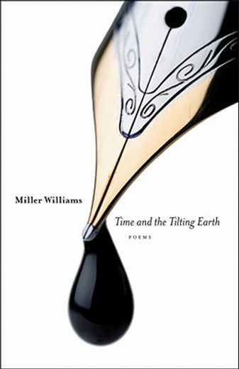 time and the tilting earth,poems (en Inglés)
