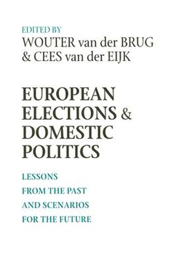 european elections and domestic politics,lessons from the past and scenarios for the future