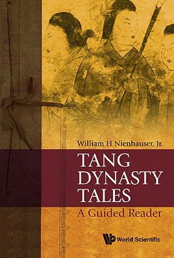 tang dynasty tales,a guided reader