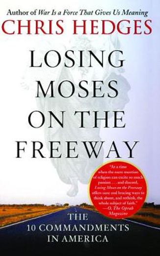 losing moses on the freeway,the 10 commandments in america